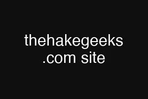 thehakegeeks .com site